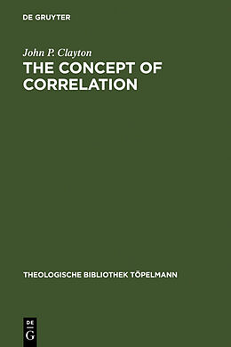 Fester Einband The Concept of Correlation von John P. Clayton