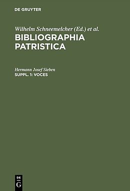 Fester Einband Bibliographia Patristica / Voces von Hermann Josef Sieben