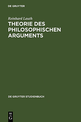 Fester Einband Theorie des philosophischen Arguments von Reinhard Lauth