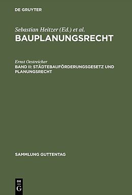 Fester Einband Bauplanungsrecht / Städtebauförderungsgesetz und Planungsrecht von Ernst Oestreicher