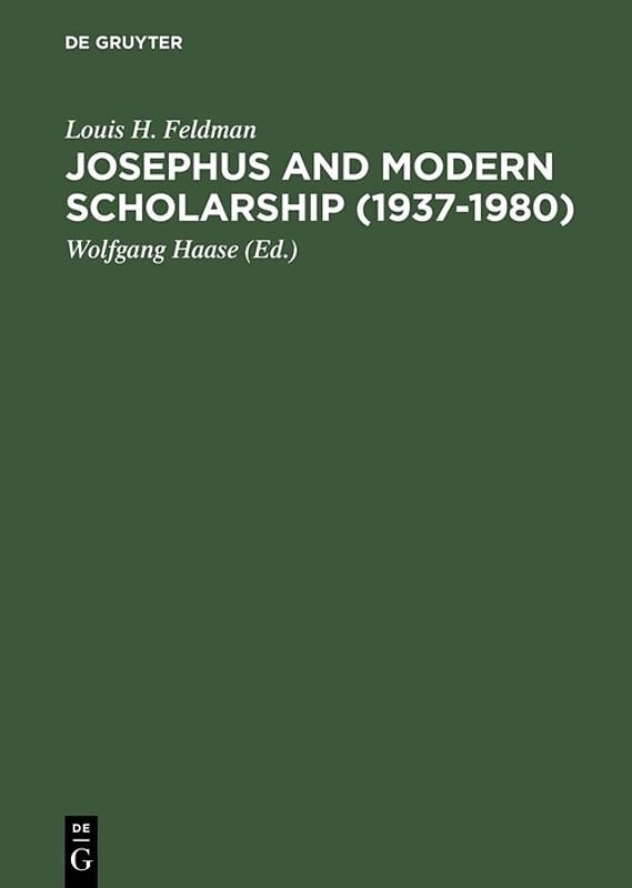 Josephus and Modern Scholarship (1937 1980)