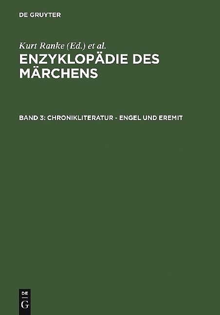 Enzyklopädie des Märchens / Chronikliteratur - Engel und Eremit