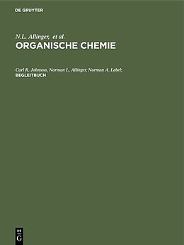 Fester Einband Organische Chemie / Begleitbuch von Johnson, Lebel, Allinger