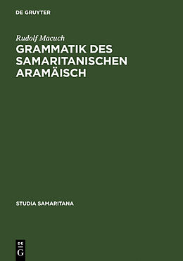 Fester Einband Grammatik des samaritanischen Aramäisch von Rudolf Macuch