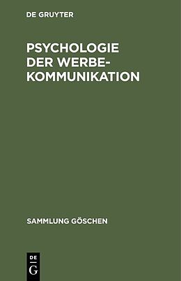 Fester Einband Psychologie der Werbekommunikation von Hans-Joachim Hoffmann