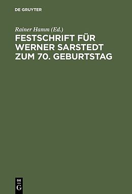 Fester Einband Festschrift für Werner Sarstedt zum 70. Geburtstag von 