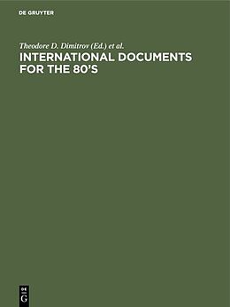 Livre Relié International Documents for the 80 s de 