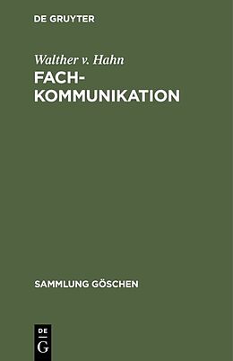 Fester Einband Fachkommunikation von Walther v. Hahn