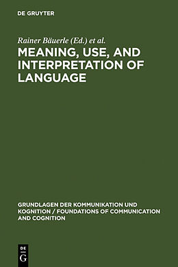 Fester Einband Meaning, Use, and Interpretation of Language von 
