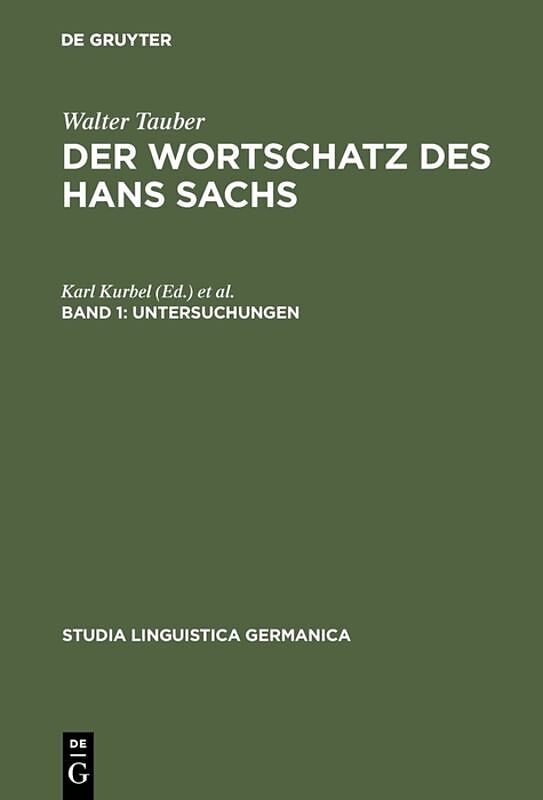 Walter Tauber: Der Wortschatz des Hans Sachs / Untersuchungen
