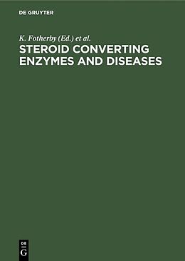 Fester Einband Steroid converting enzymes and diseases von 