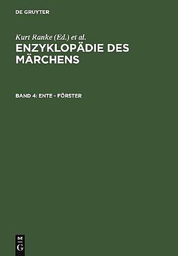 Fester Einband Enzyklopädie des Märchens / Ente - Förster von Kurt Ranke