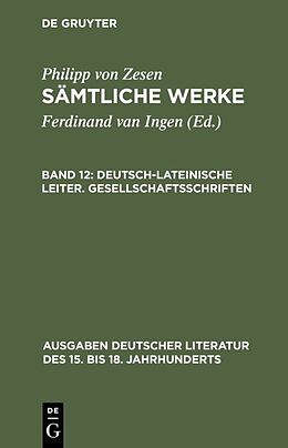 Leinen-Einband Philipp von Zesen: Sämtliche Werke / Deutsch-lateinische Leiter. Gesellschaftsschriften von Philipp von Zesen