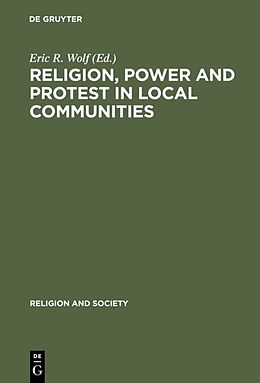 Livre Relié Religion, Power and Protest in Local Communities de 