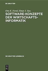 Fester Einband Software-Konzepte der Wirtschaftsinformatik von Otto K. Ferstl, Elmar J. Sinz