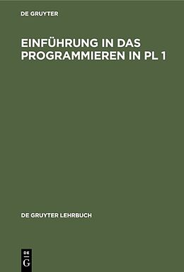 Fester Einband Einführung in das Programmieren in PL 1 von Arno Schulz