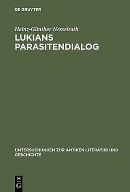 Fester Einband Lukians Parasitendialog von Heinz-Günther Nesselrath