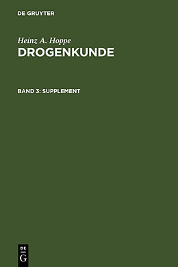 Fester Einband Heinz A. Hoppe: Drogenkunde / Supplement von Heinz A. Hoppe