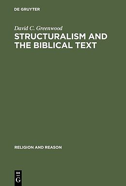 Livre Relié Structuralism and the Biblical Text de David C. Greenwood