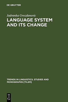 Livre Relié Language System and its Change de Jadranka Gvozdanovic