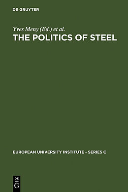 Fester Einband The Politics of Steel von 