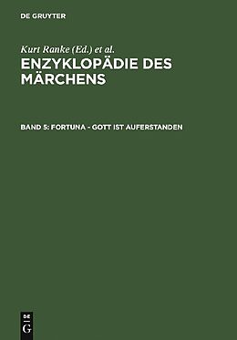 Fester Einband Enzyklopädie des Märchens / Fortuna - Gott ist auferstanden von Kurt Ranke