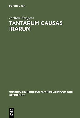 Fester Einband Tantarum causas irarum von Jochem Küppers