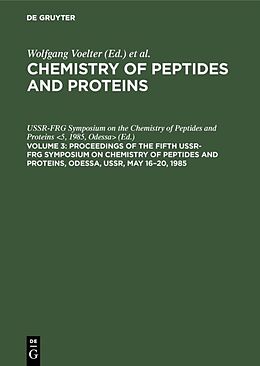 Fester Einband Chemistry of peptides and proteins / Proceedings of the Fifth USSR-FRG Symposium on Chemistry of Peptides and Proteins, Odessa, USSR, May 1620, 1985 von 