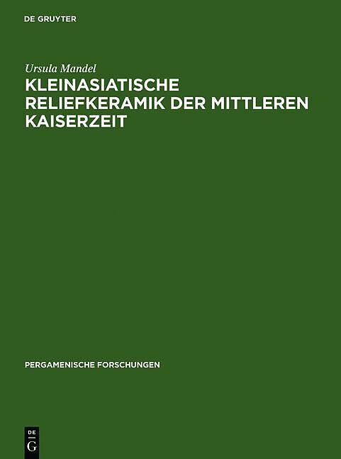 Kleinasiatische Reliefkeramik der mittleren Kaiserzeit