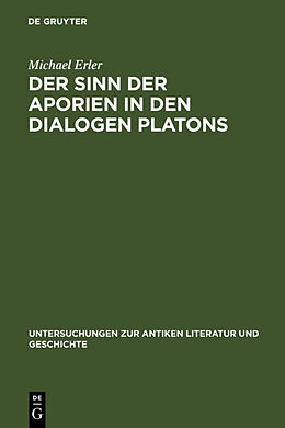 Fester Einband Der Sinn der Aporien in den Dialogen Platons von Michael Erler