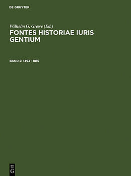 Fester Einband Fontes Historiae Iuris Gentium / 1493  1815 von 