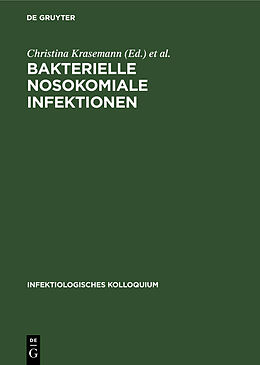 Fester Einband Bakterielle nosokomiale Infektionen von 