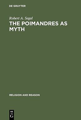 Livre Relié The Poimandres as Myth de Robert A. Segal