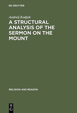 Livre Relié A Structural Analysis of the Sermon on the Mount de Andreij Kodjak