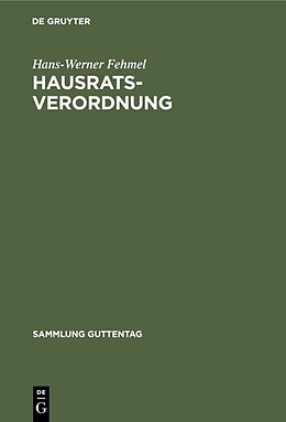 Fester Einband Hausratsverordnung von Hans-Werner Fehmel