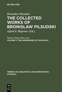 Fester Einband The Aborigines of Sakhalin von Bronislaw Pilsudski