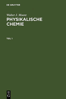 Fester Einband Physikalische Chemie von Walter J. Moore