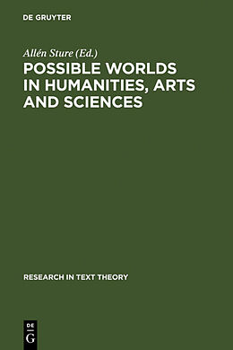 Livre Relié Possible Worlds in Humanities, Arts and Sciences de 