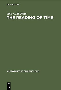 Fester Einband The Reading of Time von Julio C. M. Pinto