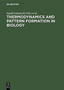 Fester Einband Thermodynamics and Pattern Formation in Biology von 