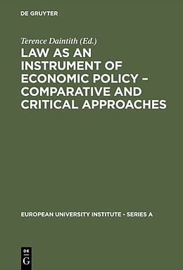 Livre Relié Law as an Instrument of Economic Policy   Comparative and Critical Approaches de 