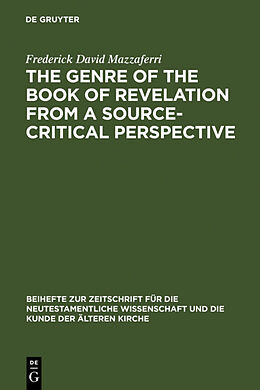 Fester Einband The Genre of the Book of Revelation from a Source-critical Perspective von Frederick David Mazzaferri