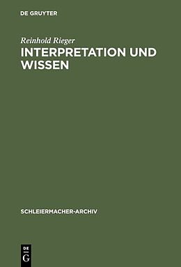 Fester Einband Interpretation und Wissen von Reinhold Rieger