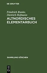 Kartonierter Einband (Kt) Altnordisches Elementarbuch von Friedrich Ranke, Dietrich Hofmann