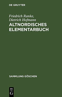 Kartonierter Einband Altnordisches Elementarbuch von Friedrich Ranke, Dietrich Hofmann