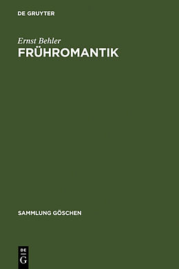 Fester Einband Frühromantik von Ernst Behler