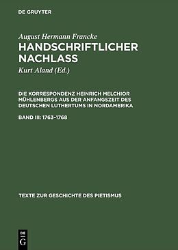 Fester Einband August Hermann Francke: Handschriftlicher Nachlass. Die Korrespondenz... / 17631768 von August Hermann Francke, Heinrich M. Mühlenberg