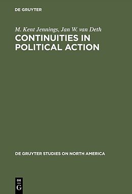 Fester Einband Continuities in Political Action von Jan W. Van Deth, M. Kent Jennings