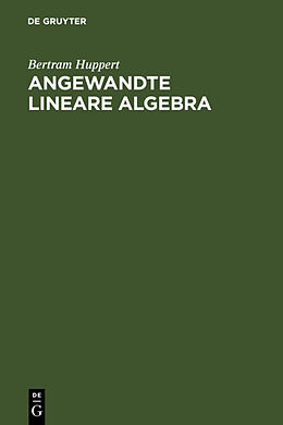 Fester Einband Angewandte Lineare Algebra von Bertram Huppert