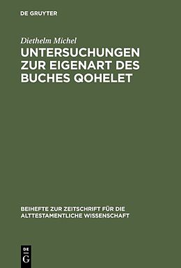 Fester Einband Untersuchungen zur Eigenart des Buches Qohelet von Diethelm Michel